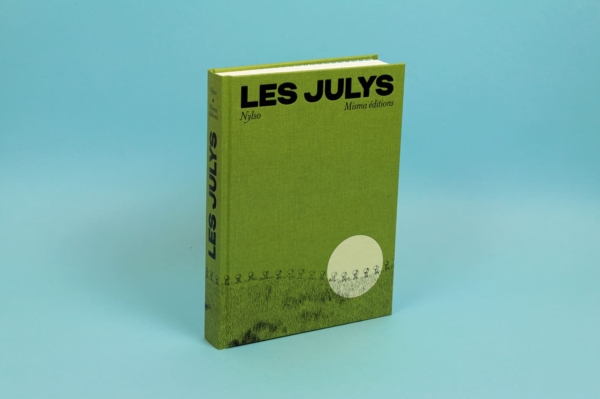 Les Julys, le nouveau livre de Nylso aux éditions Misma