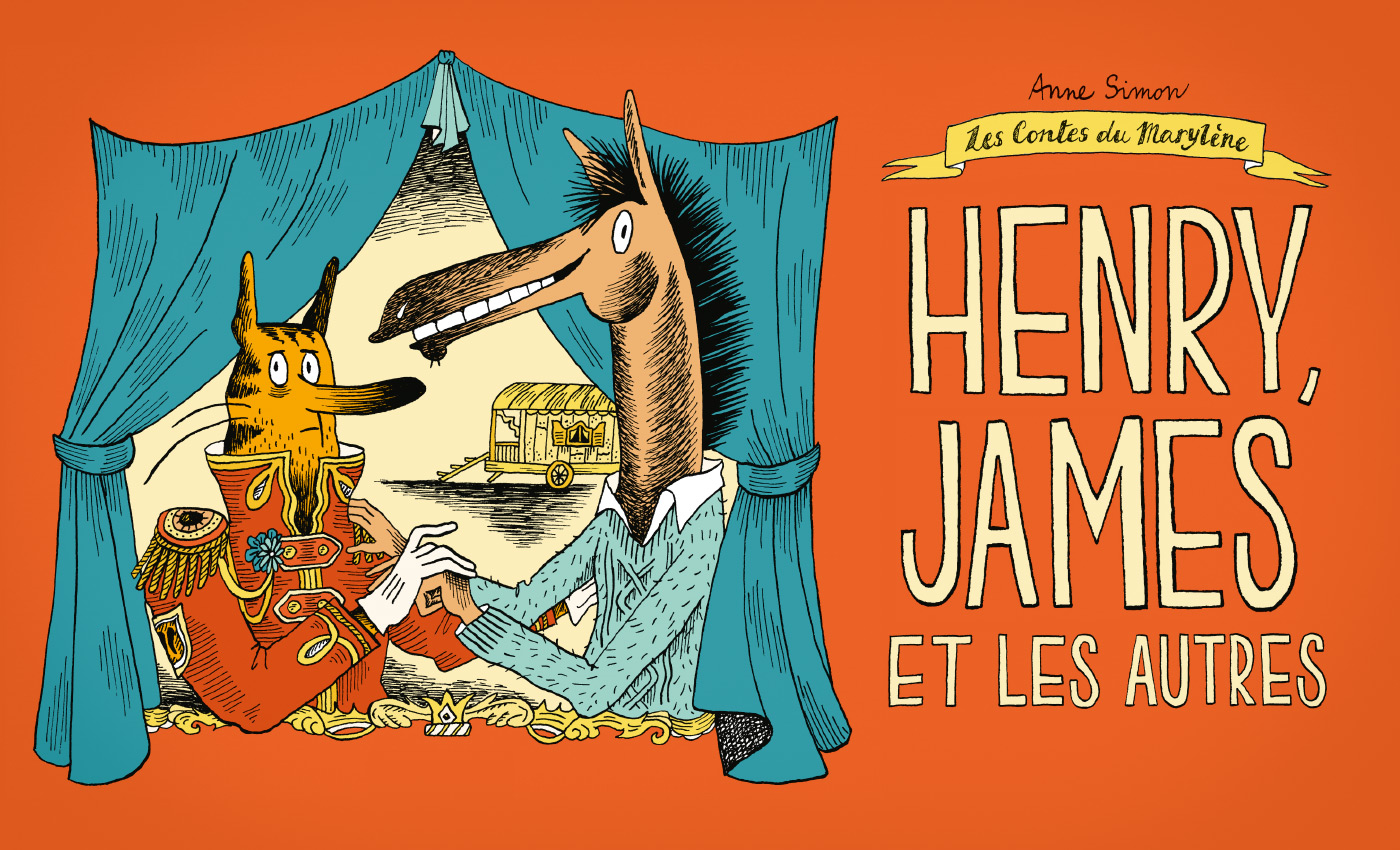 Henry, James et les autres, le nouvel opus des Contes du Marylène par Anne Simon chez Misma